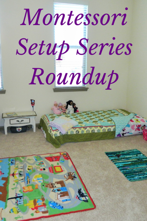 Montessori Setup Series Roundup
